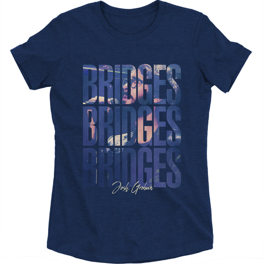 Josh Groban Bridges Womans Tee